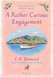 A Rather Curious Engagement (C. A. Belmond)