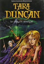 Tara Duncan Tome 4 : Le Dragon Renégat (Sophie Audouin-Mamikonian)