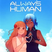 Always Human