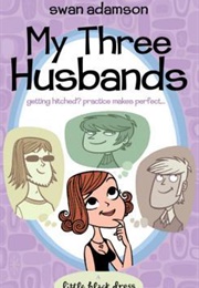 My Three Husbands (Swan Adamson)