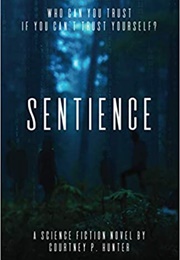Sentience (Courtney P. Hunter)
