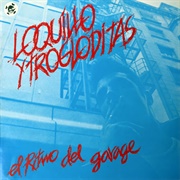 El Ritmo Del Garage – Loquillo Y Trogloditas (1983)