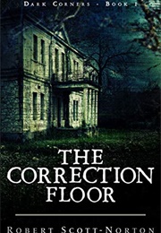 The Correction Floor (Robert Scott-Norton)