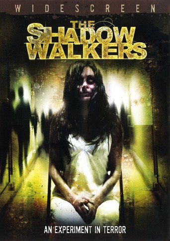 The Shadow Walkers (2006)