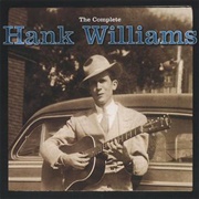 Hank Williams - The Complete Hank Williams (1998)