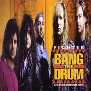 Fighter - Bang the Drum