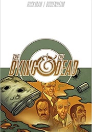 The Dying and the Dead (Jonathan Hickman)