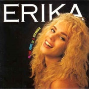 Erika - In the Arms of a Stranger