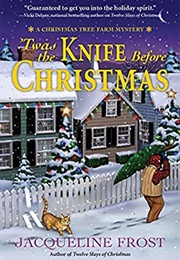 &#39;Twas the Knife Before Christmas (Jacqueline Frost)