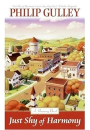 Just Shy of Harmony (Phiip Gulley)