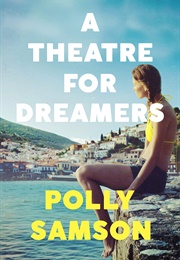 A Theatre for Dreamers (Polly Samson)