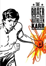 The Boxer (Kathleen Karr)