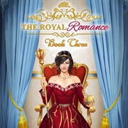 The Royal Romance: Book 3