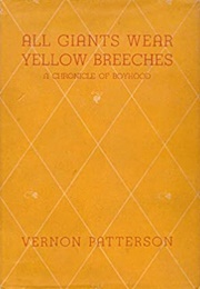 All Giants Wear Yellow Breeches (Vernon Patterson)