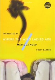 Where the Wild Ladies Are (Matsuda Aoko)