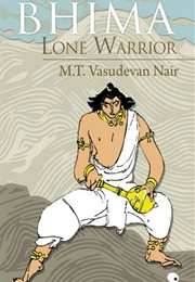 Bhima Lone Warrior (M.T. Vasudevan Nair)