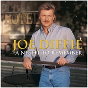 A Night to Remember- Joe Diffie