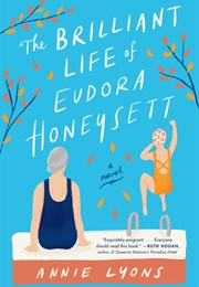 The Brilliant Life of Eudora Honeysett (Annie Lyons)
