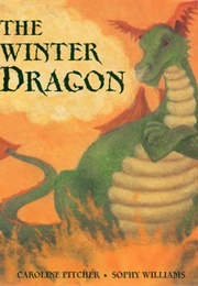The Winter Dragon (Caroline Pitcher)