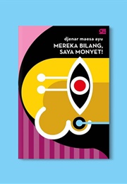 They Say I'm a Monkey (Djenar Maesa Ayu)