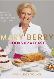 Mary Berry Cooks Up a Feast (Mary Berry)