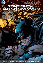 Forever Evil: Arkham War (Peter J. Tomasi)