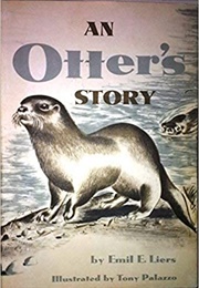 An Otter's Story (Emil Liers)