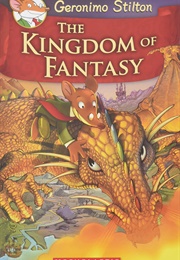 The Kindom of Fantasy (Geronimo Stilton)