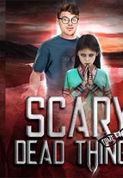 Scary Dead Things (Rick Gualtieri)