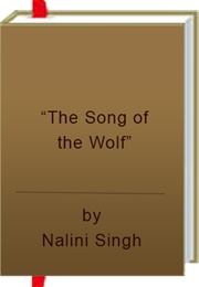 The Song of the Wolf (Nalini Singh)