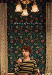 I'm Thinking of Ending Things (2020)