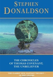 The Chronicles of Thomas Covenant the Unbeliever (Stephen R. Donaldson)