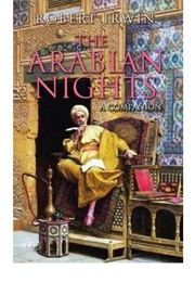 The Arabian Nights: A Companion (Robert Irwin)