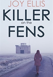 Killer on the Fens (Joy Ellis)