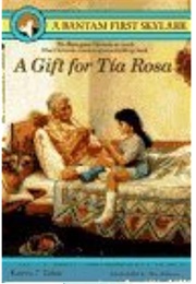 A Gift for Tía Rosa (Karen T. Taha)