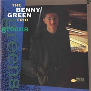 The Benny Green Trio - Greens (1991)