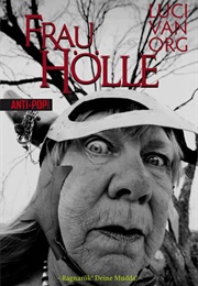 Frau Hölle (Luci Van Org)