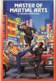 Master of Martial Arts (Richard Brightfield)
