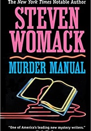 Murder Manual (Steven Womack)