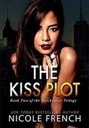 The Kiss Plot (Nicole French)