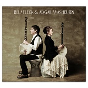 Bela Fleck & Abigail Washburn - Bela Fleck & Abigail Washburn -