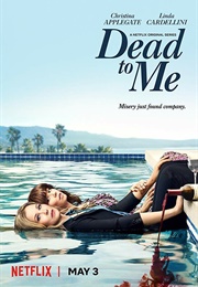 Dead to Me (2019)