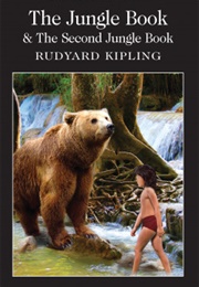 The Jungle Book & the Second Jungle Book (Rudyard Kipling)