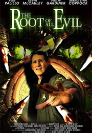 Trees 2: The Root of All Evil (2004)