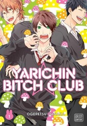 Yarichin Bitch Club Volume 1 (Ogeretsu Tanaka)