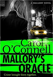 Mallory&#39;s Oracle (Carol O&#39;Connell)