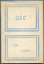 Air: Poems (Tom Clark)