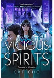 Vicious Spirits (Kat Cho)