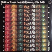 Graham Parker-Stick to Me