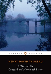 A Week on the Concord and Merrimack Rivers (Henry David Thoreau)